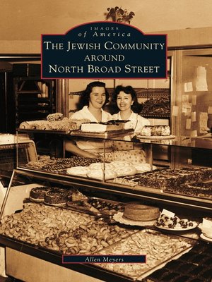 cover image of The Jewish Community Around North Broad Street